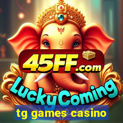 tg games casino